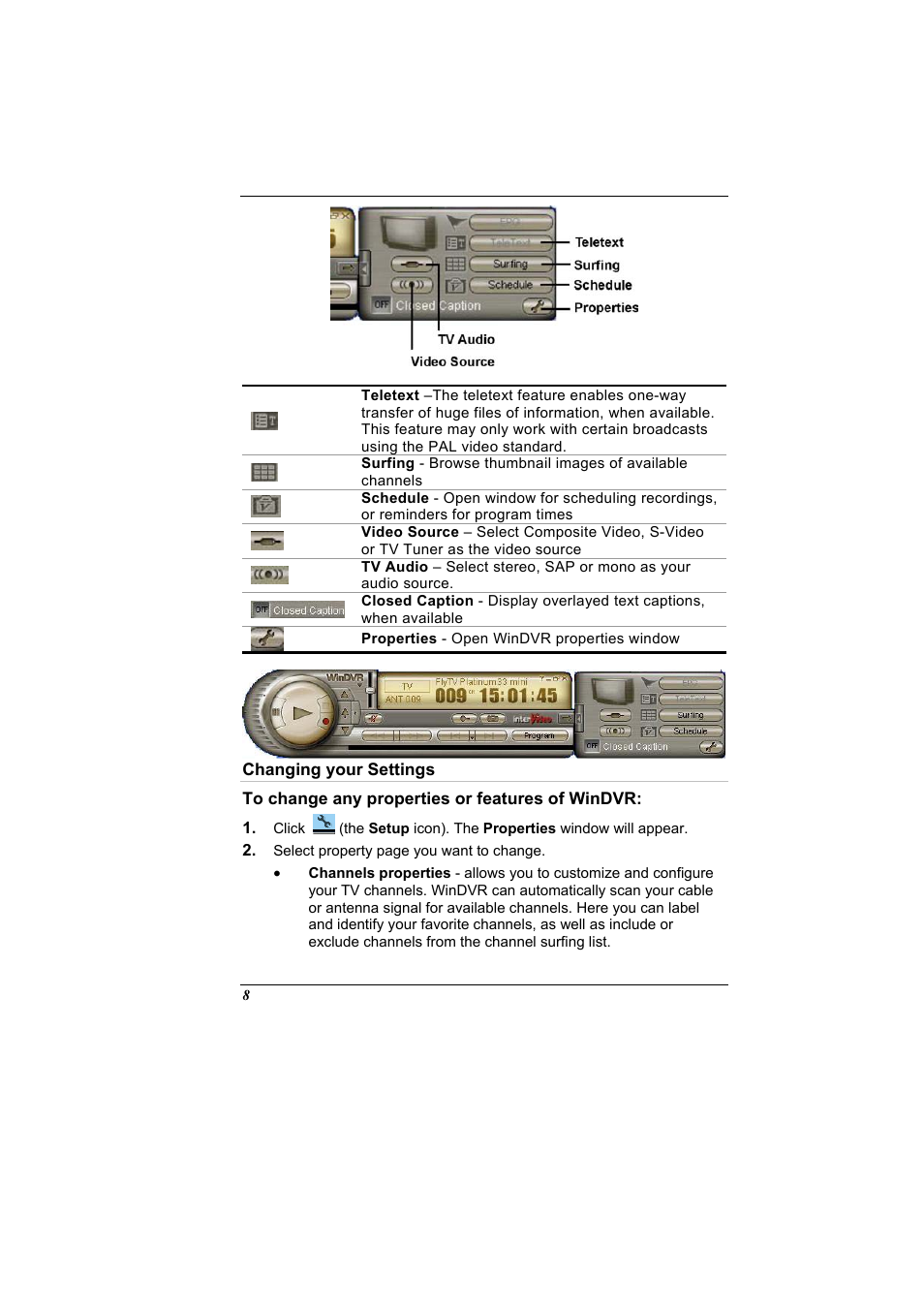 Changing your settings, To change any properties or features of windvr | Elitegroup G900 Remote control User Manual | Page 8 / 18