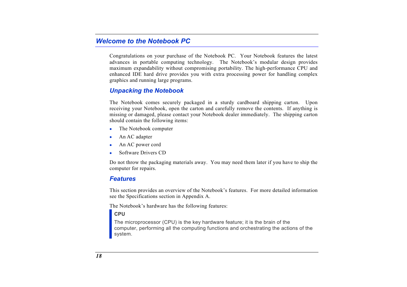 Welcome to the notebook pc, Unpacking the notebook, Features | Elitegroup G736 User Manual | Page 20 / 112