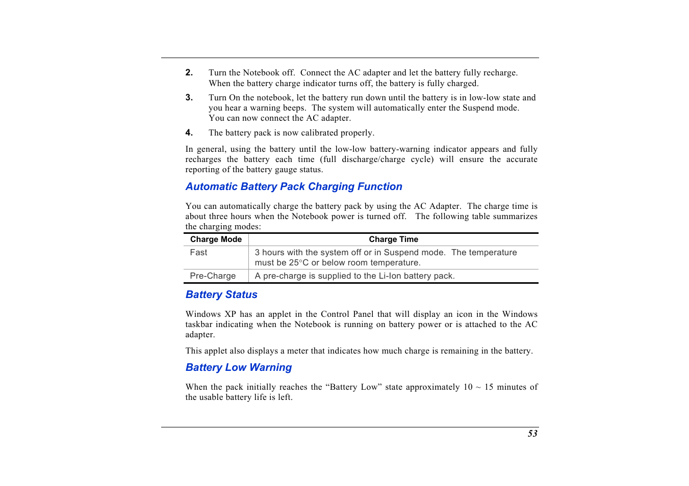 Automatic battery pack charging function, Battery status, Battery low warning | Elitegroup G736 User Manual | Page 55 / 112