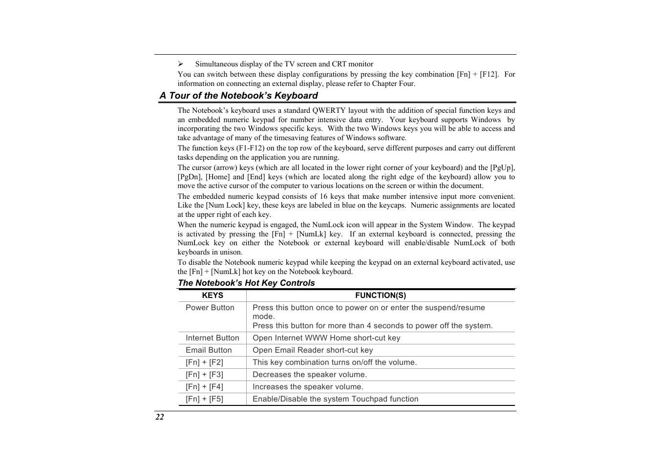 A tour of the notebook’s keyboard, The notebook’s hot key controls | Elitegroup G733G User Manual | Page 32 / 68