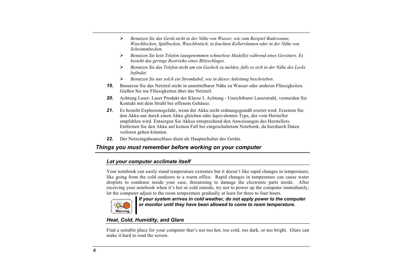 Let your computer acclimate itself, Heat, cold, humidity, and glare | Elitegroup G733 User Manual | Page 14 / 77