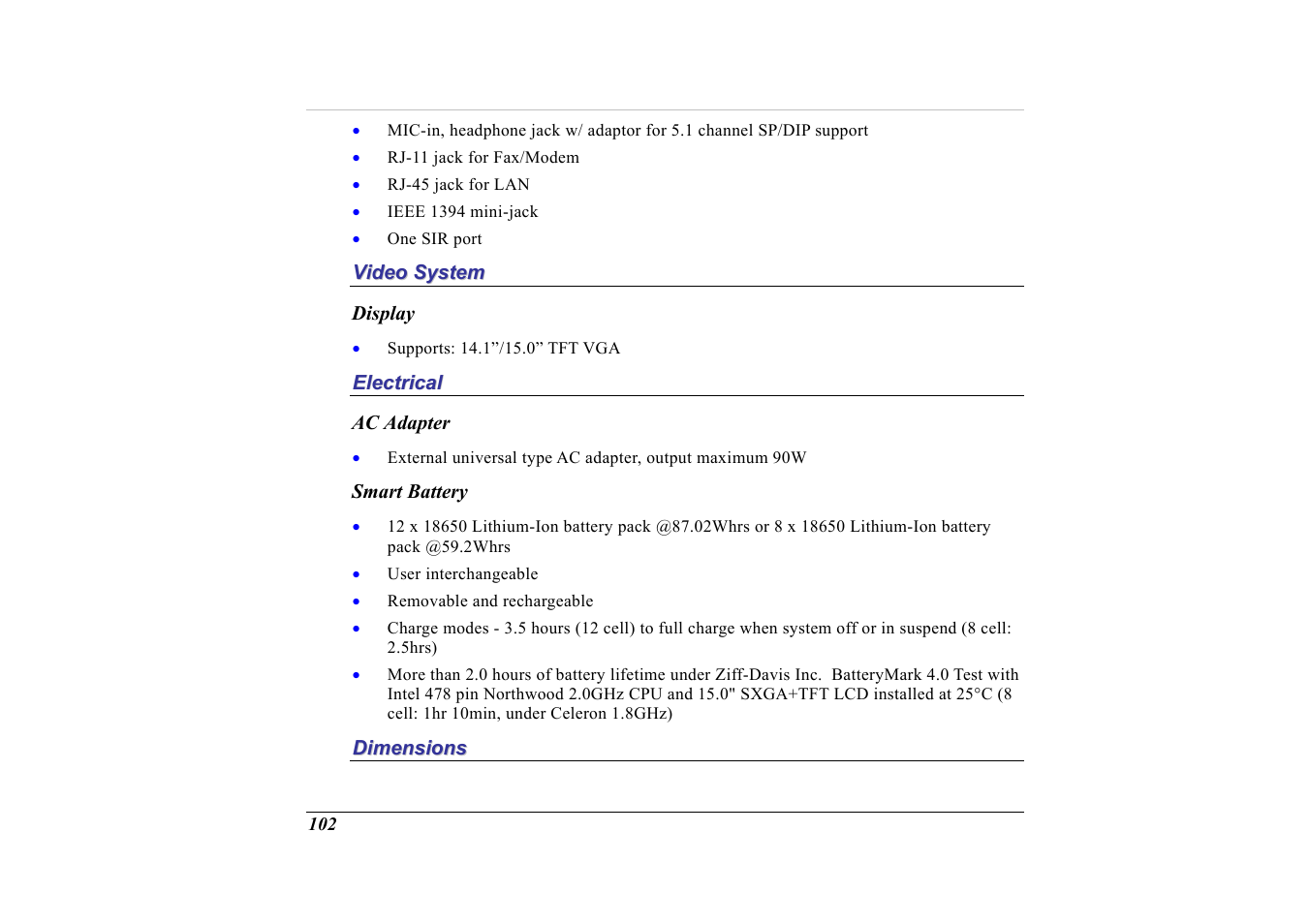 Video system, Display, Electrical | Ac adapter, Smart battery, Dimensions | Elitegroup G713 User Manual | Page 104 / 106