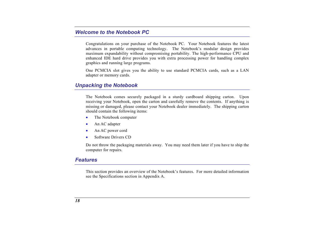 Welcome to the notebook pc, Unpacking the notebook, Features | Elitegroup G713 User Manual | Page 20 / 106