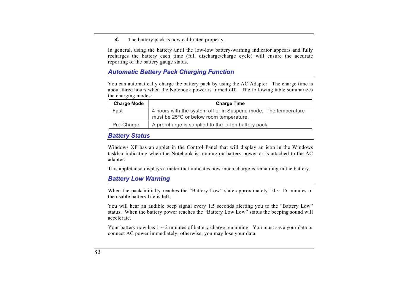 Automatic battery pack charging function, Battery status, Battery low warning | Elitegroup G713 User Manual | Page 54 / 106