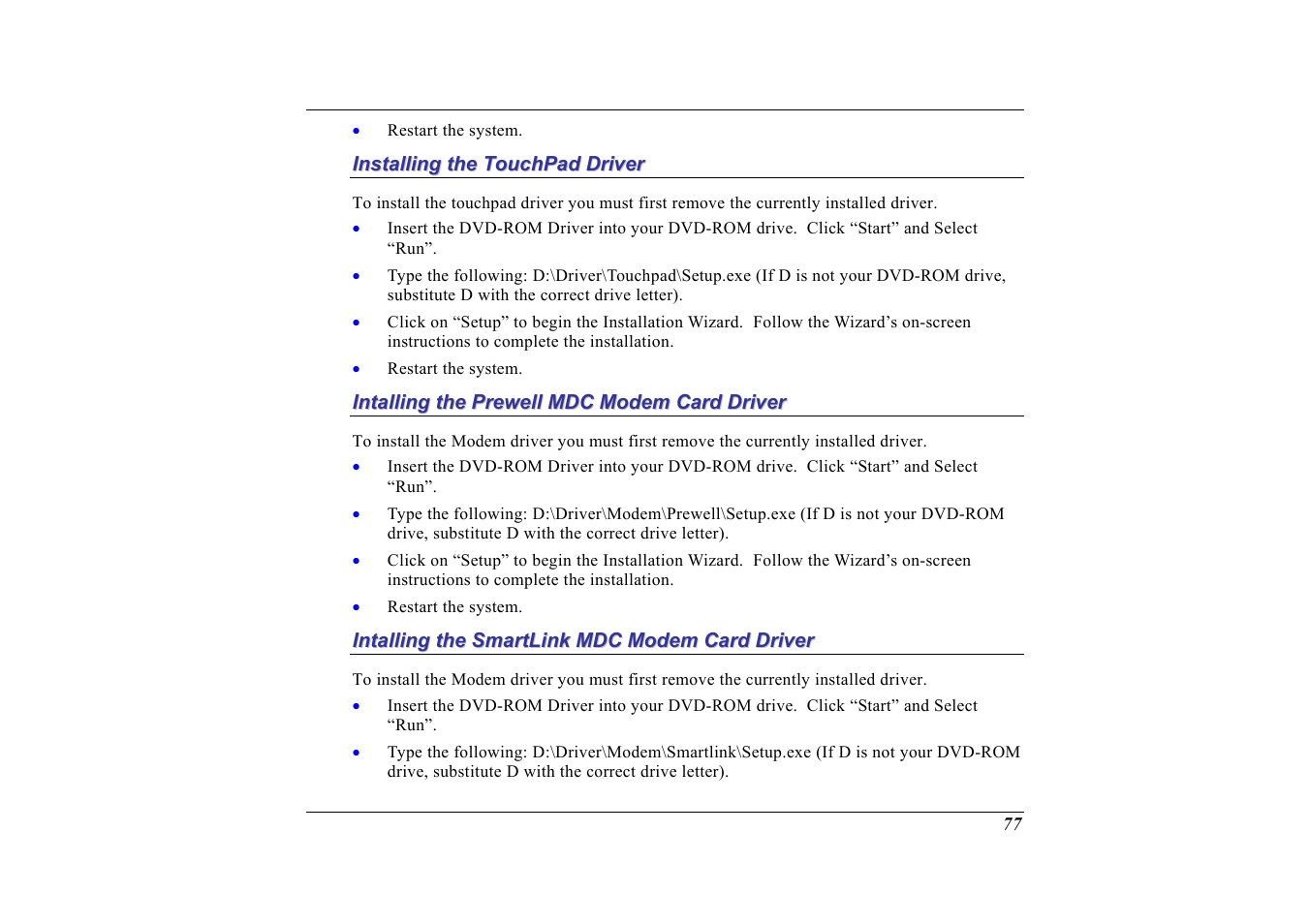 Installing the touchpad driver, Intalling the prewell mdc modem card driver, Intalling the smartlink mdc modem card driver | Elitegroup G713 User Manual | Page 79 / 106