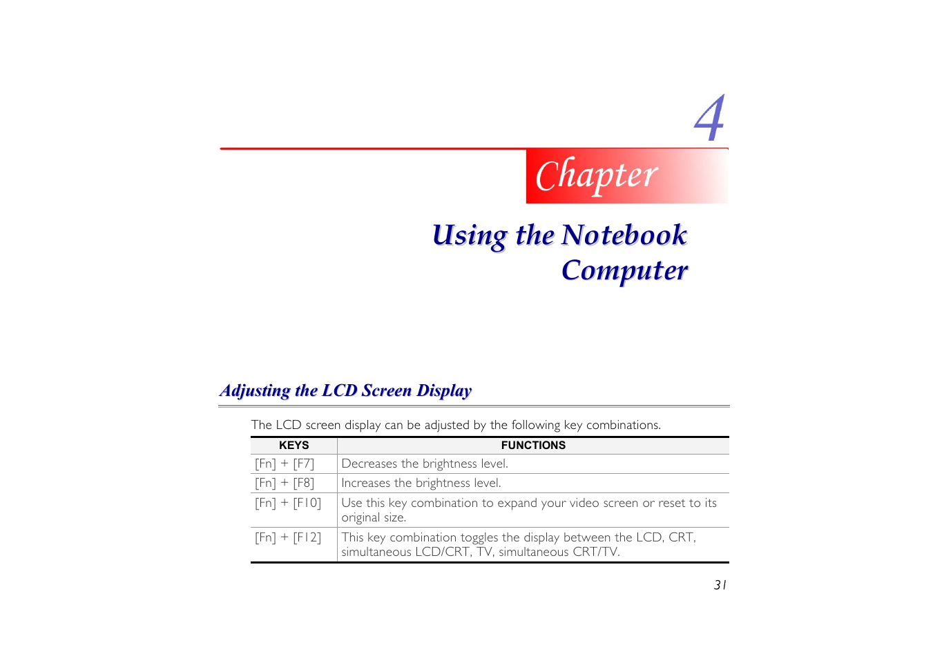 Adjusting the lcd screen display, Chapter 4: using the notebook computer | Elitegroup G556/556E User Manual | Page 39 / 95