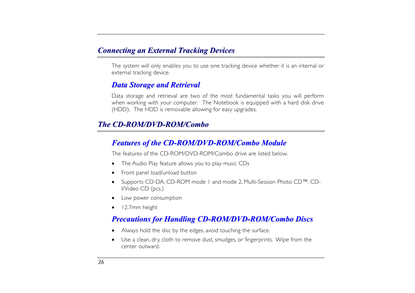 Connecting an external tracking devices, Data storage and retrieval, The cd-rom/dvd-rom/combo | Features of the cd-rom/dvd-rom/combo module | Elitegroup G556/556E User Manual | Page 44 / 95