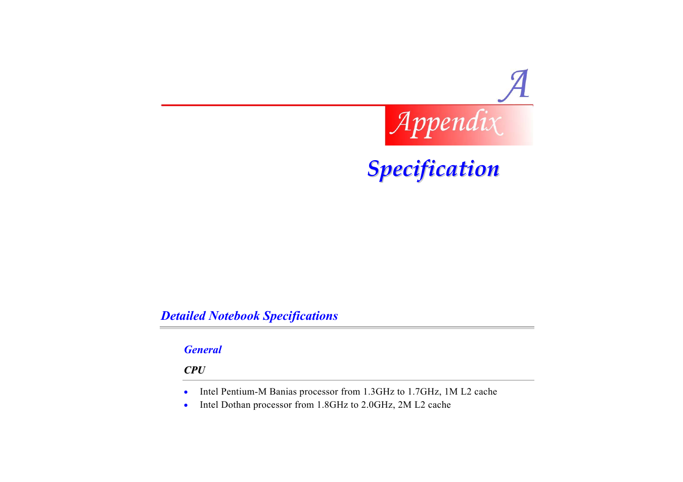 Detailed notebook specifications, General, Appendix a: specification | Elitegroup G553 User Manual | Page 98 / 104