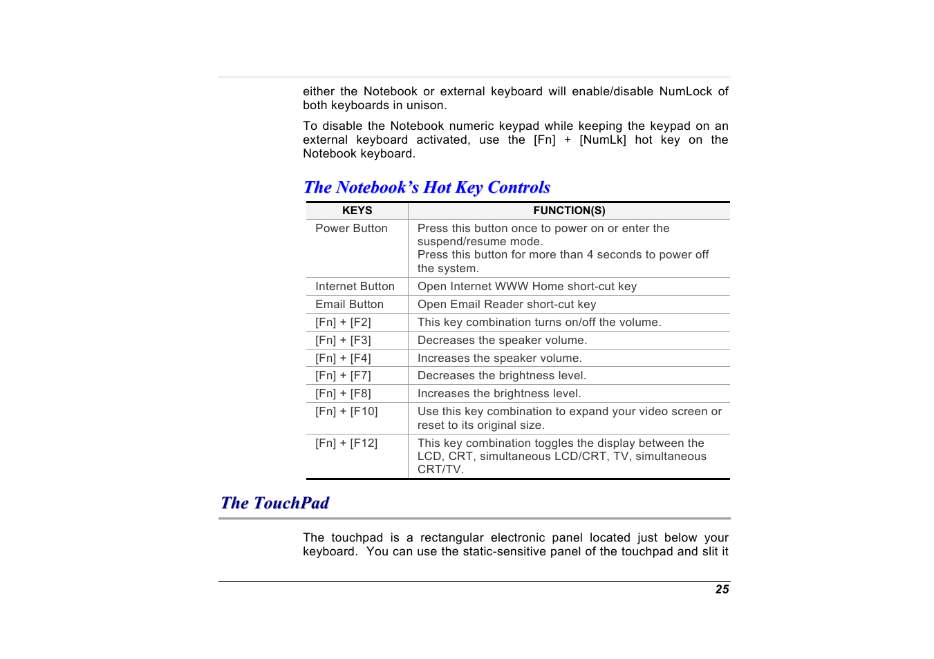 The notebook’s hot key controls, The touchpad | Elitegroup G551 User Manual | Page 39 / 105