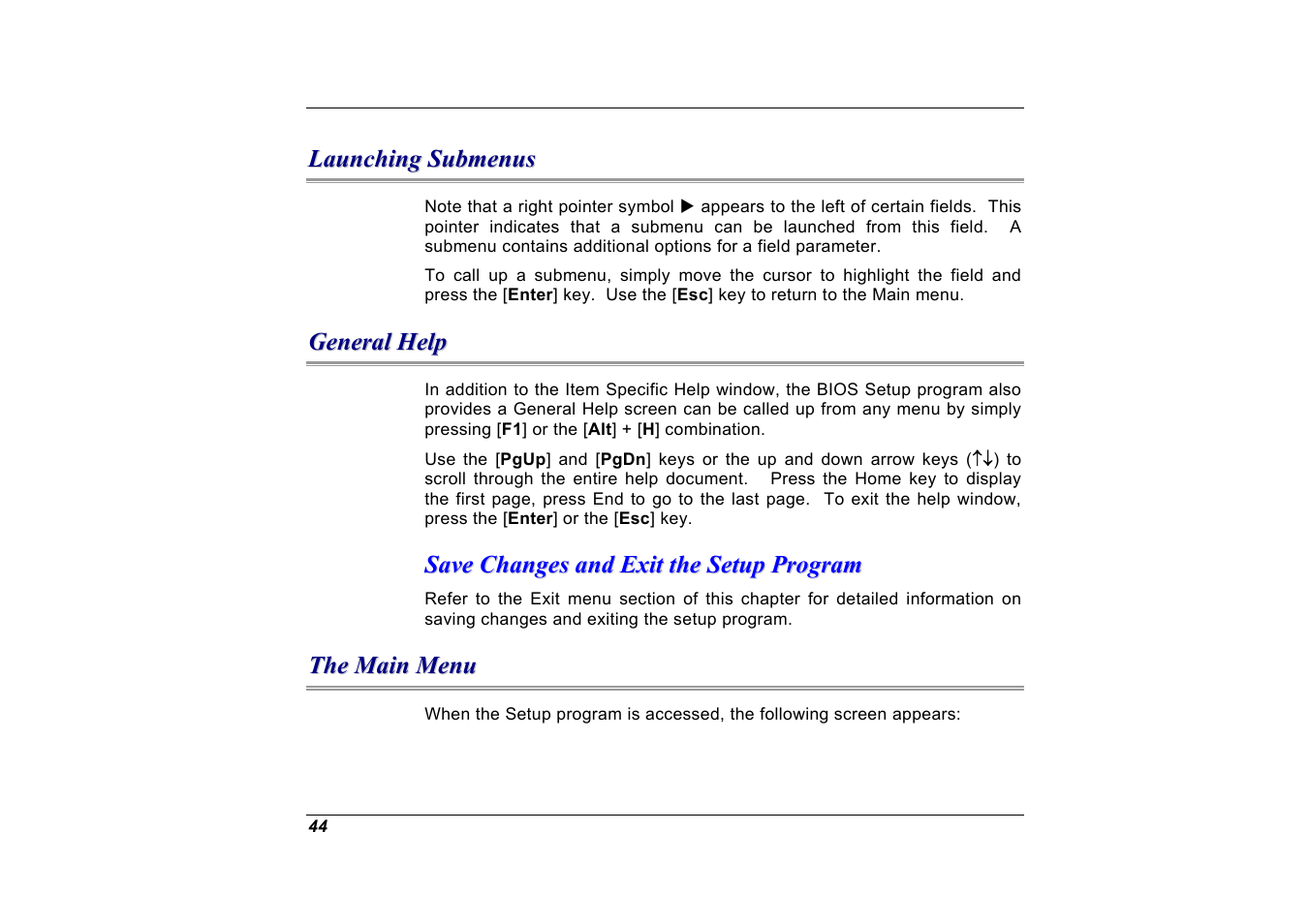 Launching submenus, General help, Save changes and exit the setup program | The main menu | Elitegroup G551 User Manual | Page 58 / 105