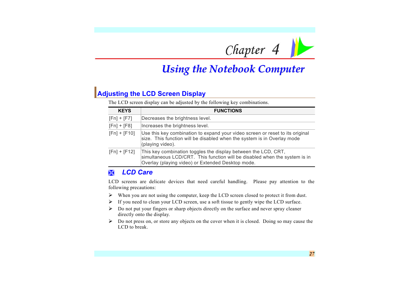 Adjusting the lcd screen display, Lcd care, Chapter 4: using the notebook computer | Elitegroup G220 User Manual User Manual | Page 35 / 107