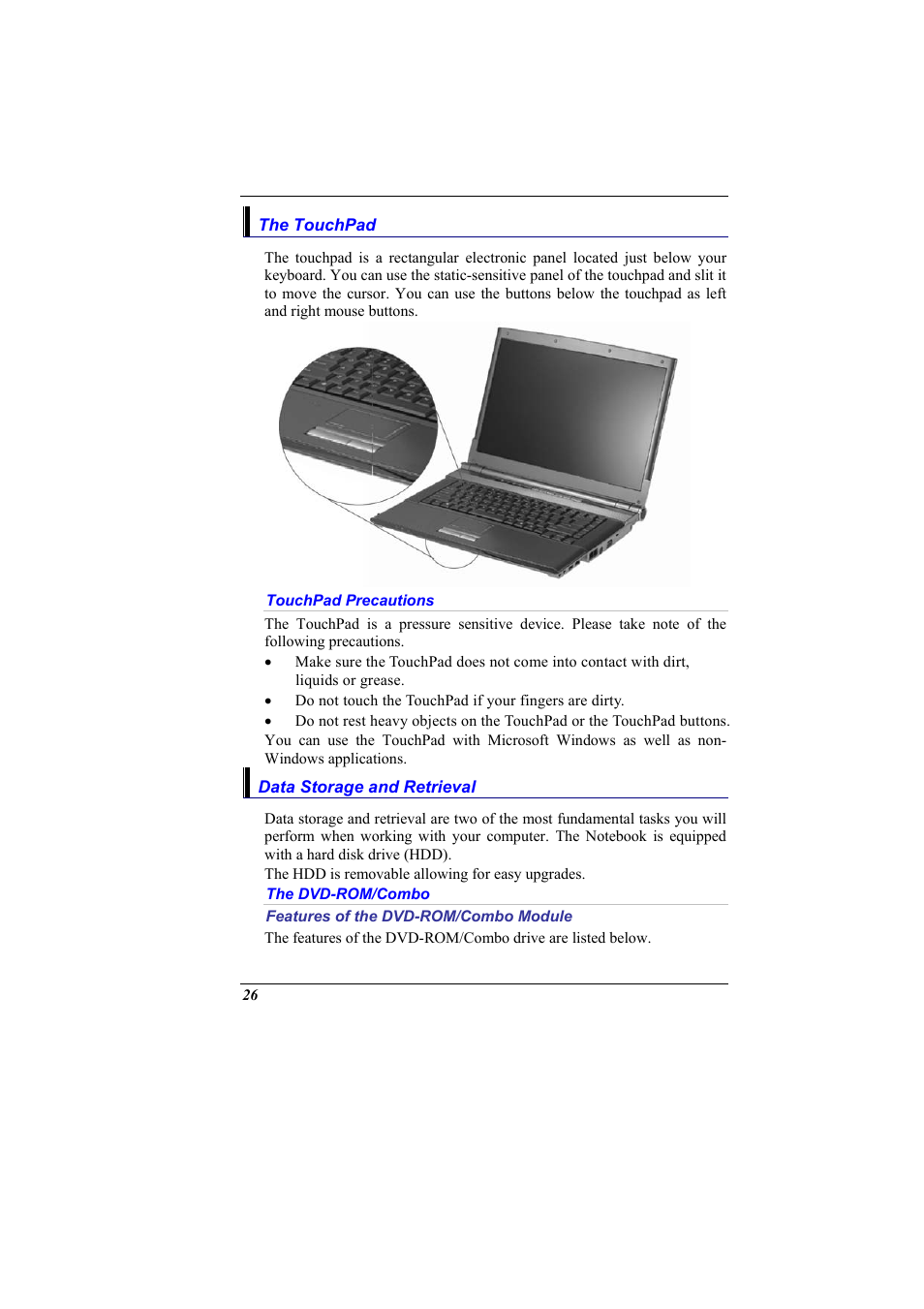 The touchpad, Touchpad precautions, Data storage and retrieval | The dvd-rom/combo, Features of the dvd-rom/combo module | Elitegroup 600 User Manual | Page 34 / 89