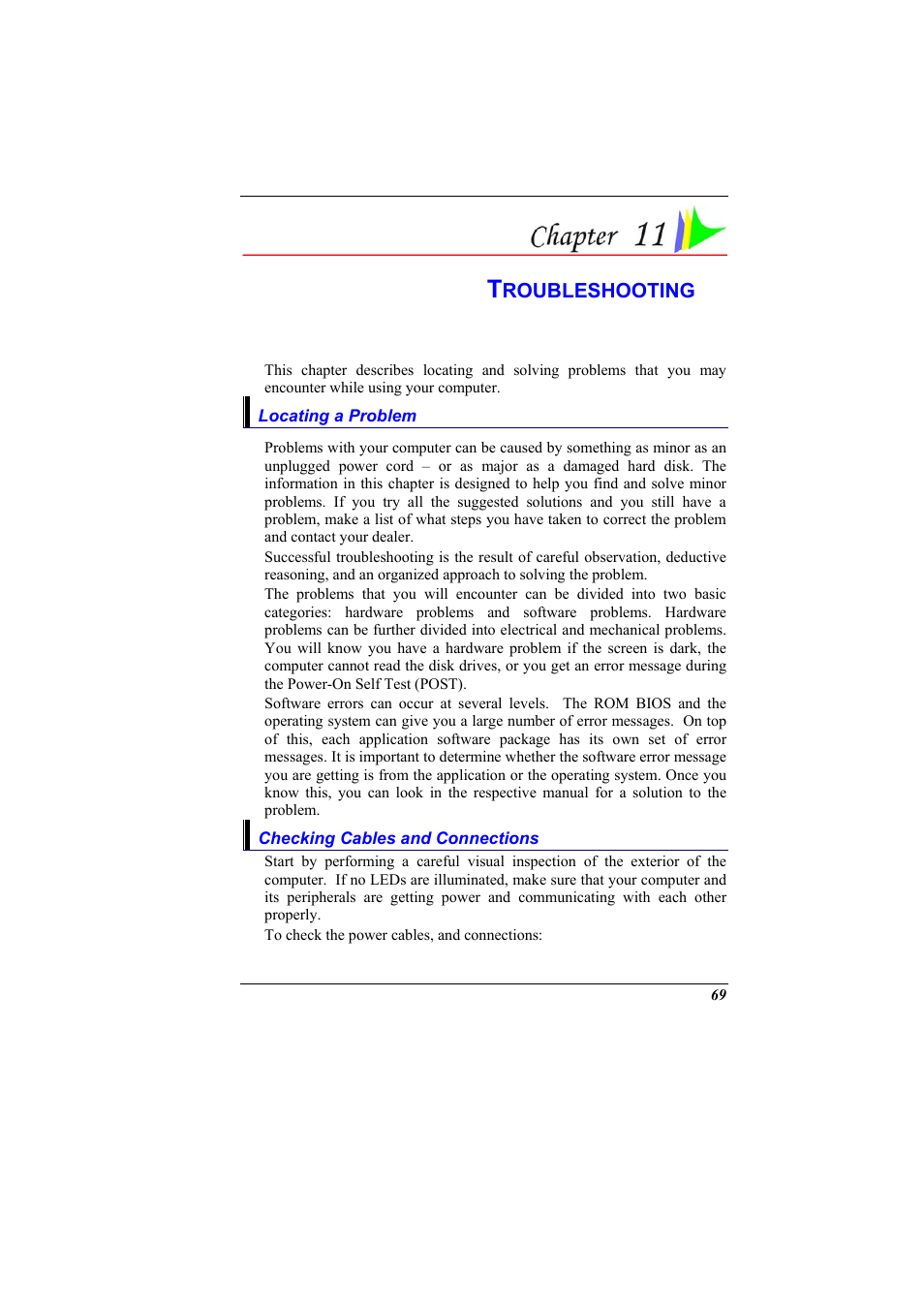 Locating a problem, Checking cables and connections, Chapter 11: troubleshooting | Elitegroup 600 User Manual | Page 77 / 89