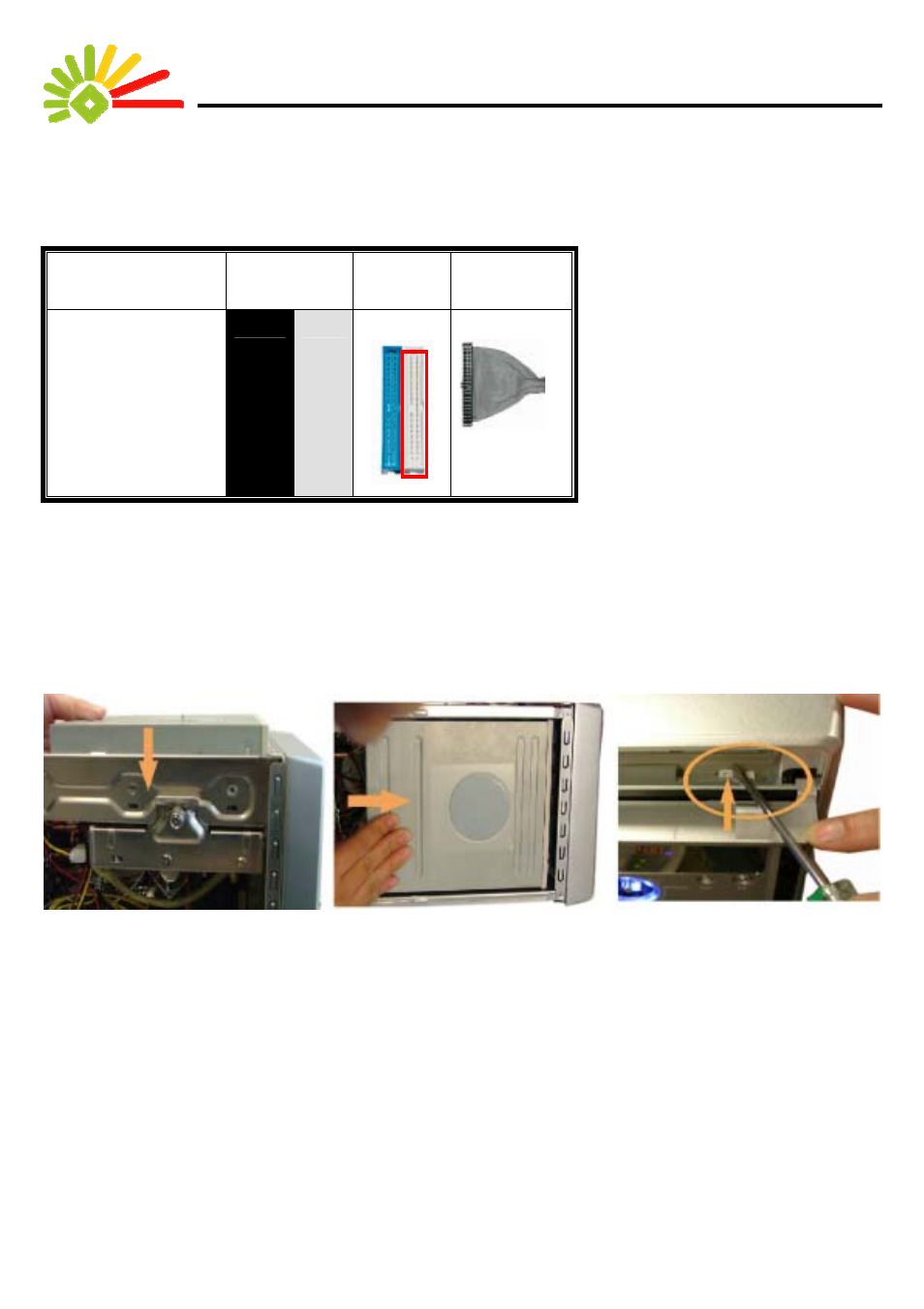The installation of optical device drives, The installation locations and colors, Installing optical device drives | Elitegroup EZ-Buddie2 D21 I4-3 Install v.3 User Manual | Page 11 / 15