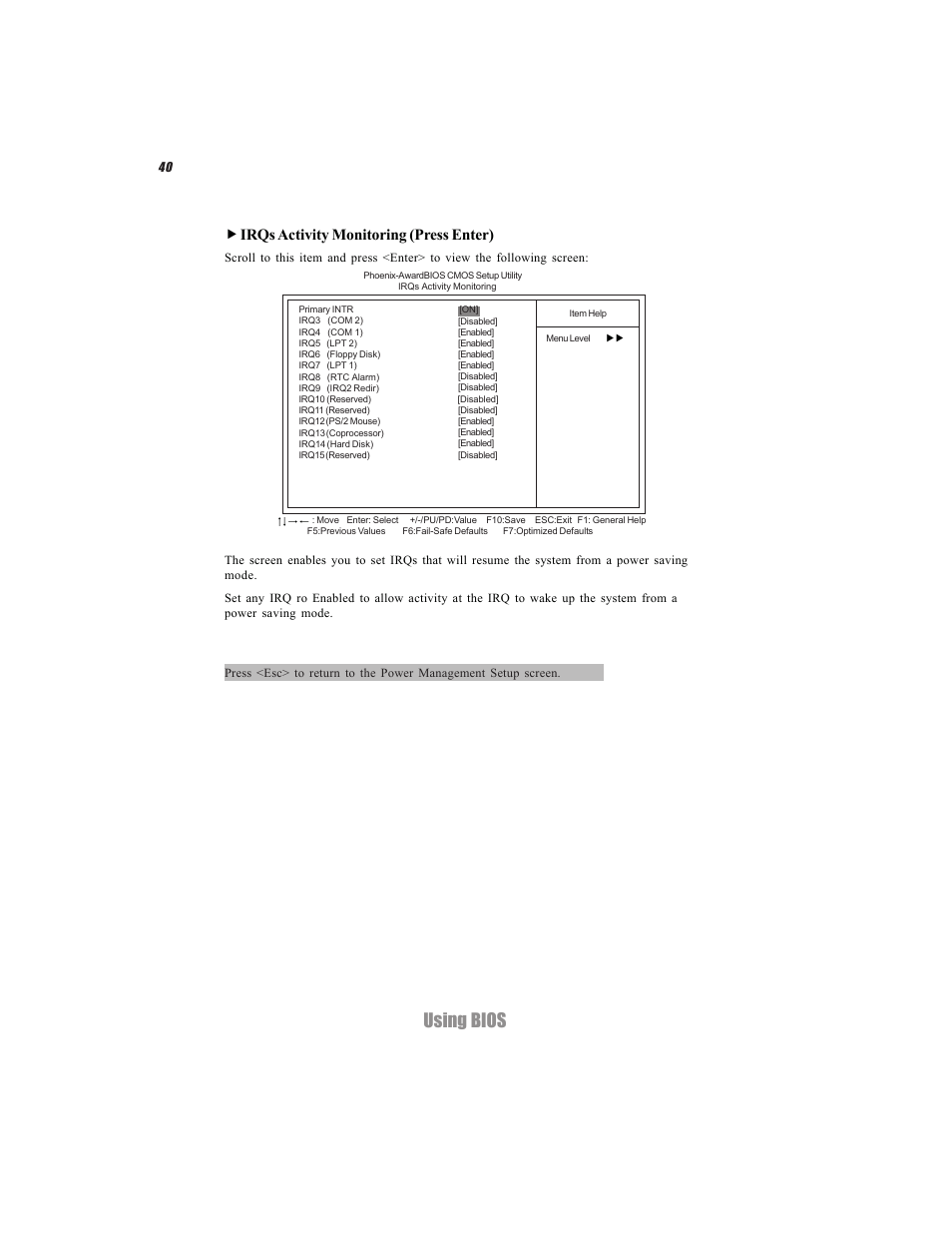 Using bios, Irqs activity monitoring (press enter) | Elitegroup C7VCM2 (V1.0) User Manual | Page 46 / 56
