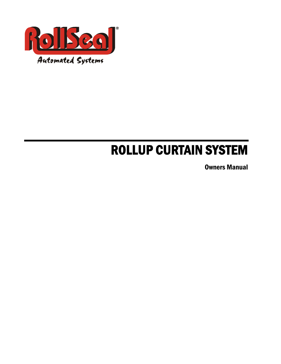Hired-Hand RollSeal Rollup Curtains: ROLLUP CURTAIN SYSTEM Rev 11-05 User Manual | 38 pages