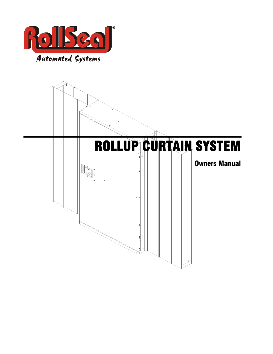 Hired-Hand RollSeal Rollup Curtains: ROLLUP CURTAIN SYSTEM Rev 12-07 User Manual | 26 pages