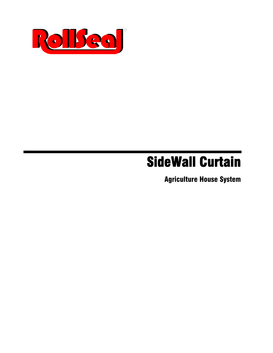 Hired-Hand RollSeal Sidewall System (Curtain): SideWall Curtain User Manual | 38 pages