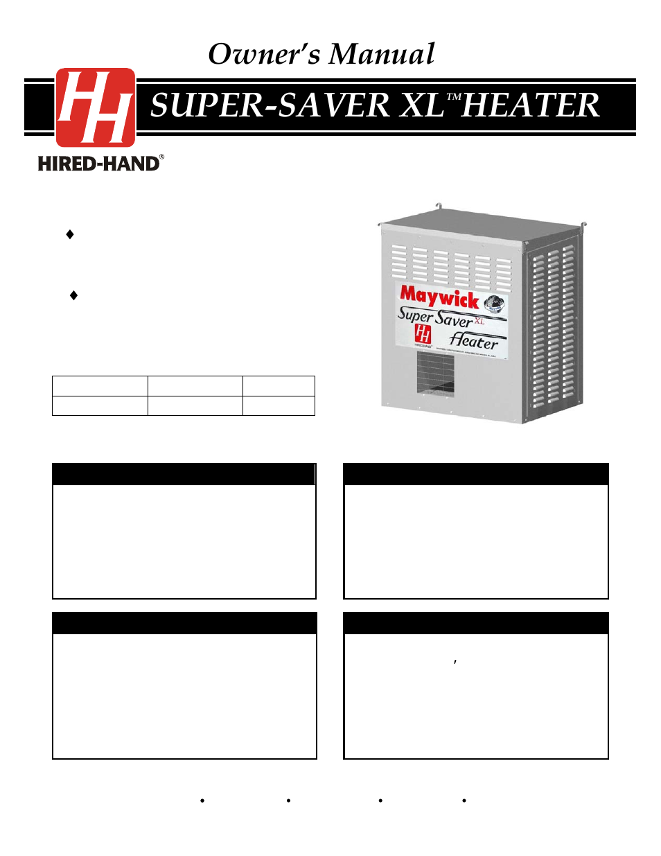 Hired-Hand Super-Savers (Forced Air Heaters) XL: Maywick SS-225-XL Rev 6-09A User Manual | 23 pages