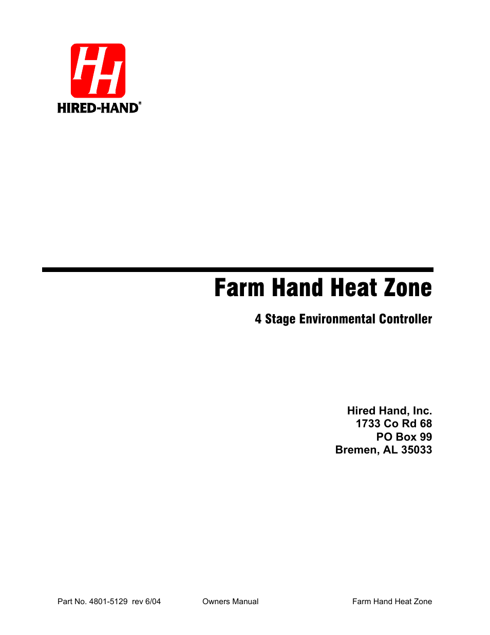 Hired-Hand Farm Hand Series: Heat Zone User Manual | 23 pages