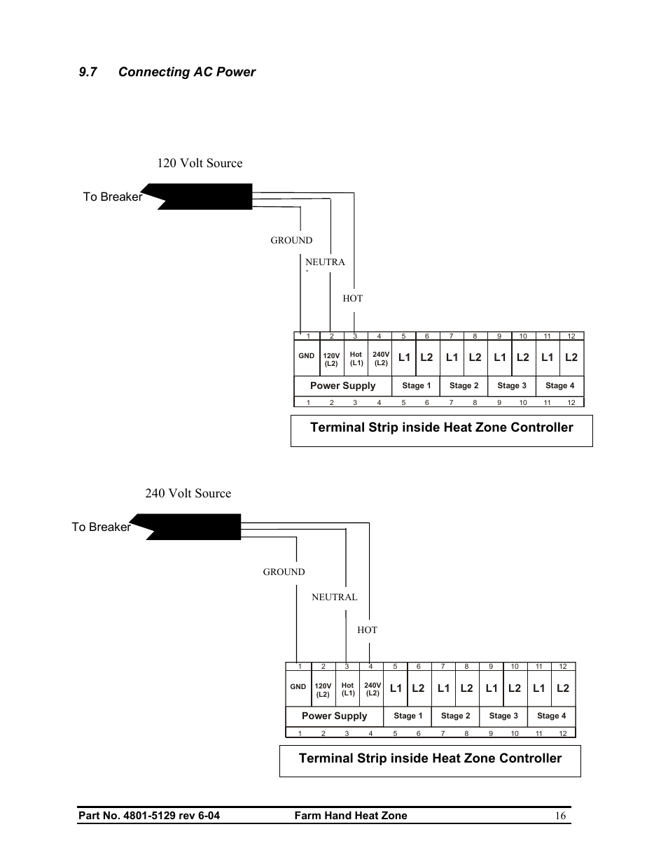 7 connecting ac power, Terminal strip inside heat zone controller, 240 volt source | 120 volt source | Hired-Hand Farm Hand Series: Heat Zone User Manual | Page 18 / 23