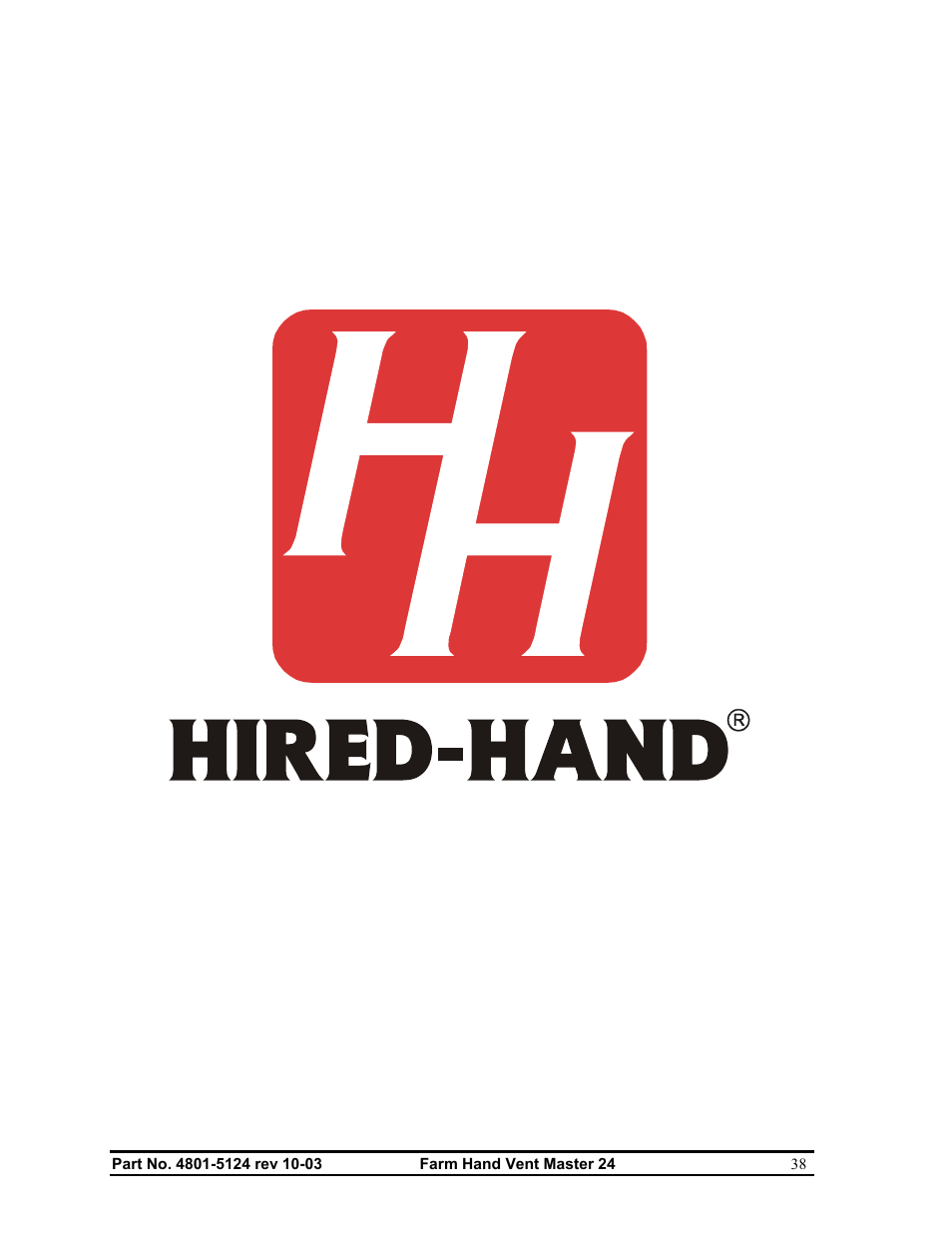 Hired-Hand Farm Hand Series: Vent Master 24 User Manual | Page 40 / 40