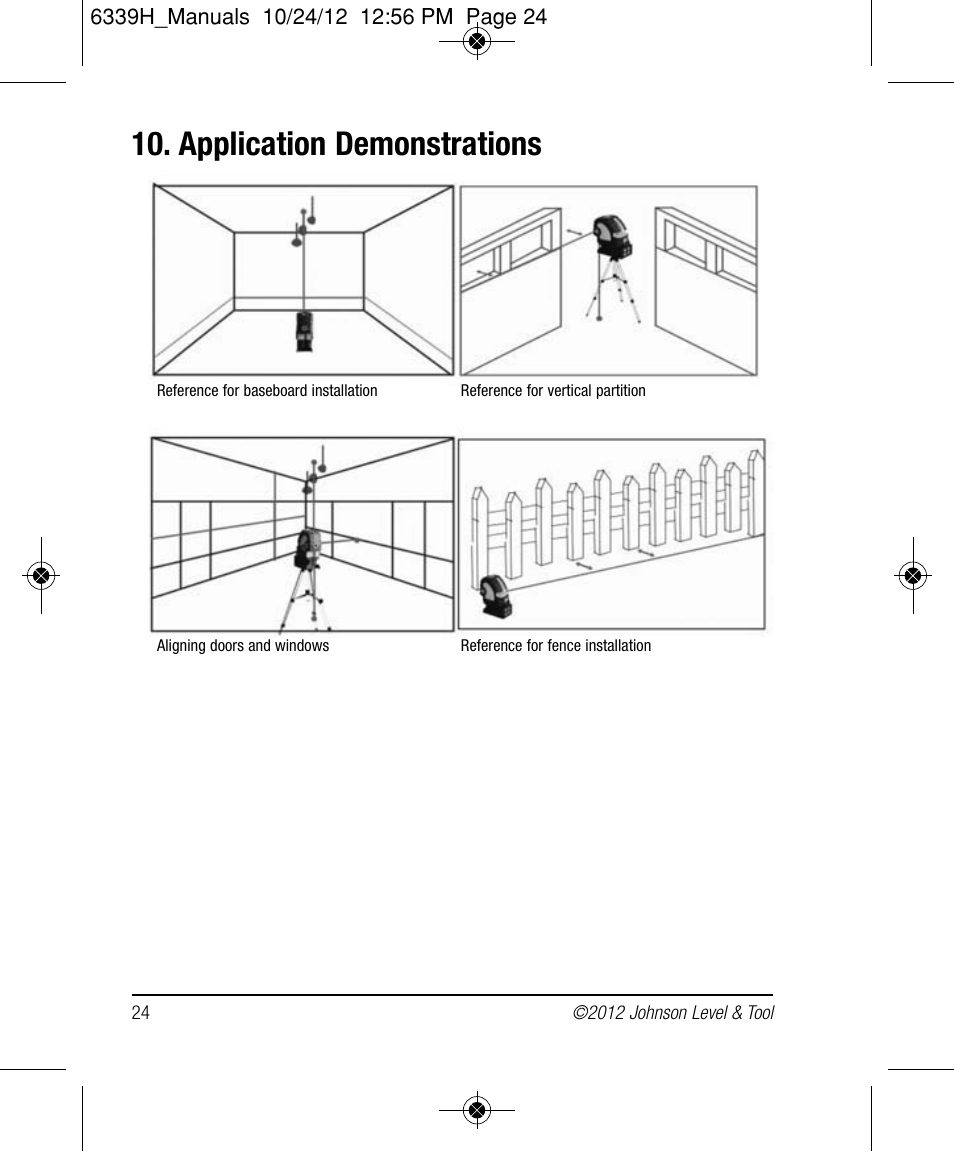 Application demonstrations | Johnson Level & Tool Mfg. 40-6687 User Manual | Page 24 / 28