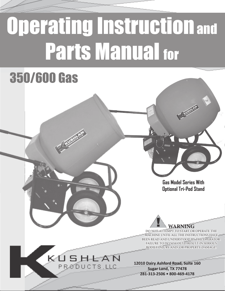 Kushlan Products 600 Gas User Manual | 10 pages