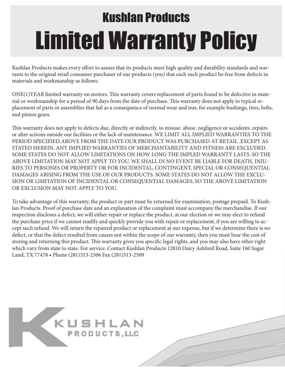 Limited warranty policy, Kushlan products | Kushlan Products 1000DD User Manual | Page 8 / 8