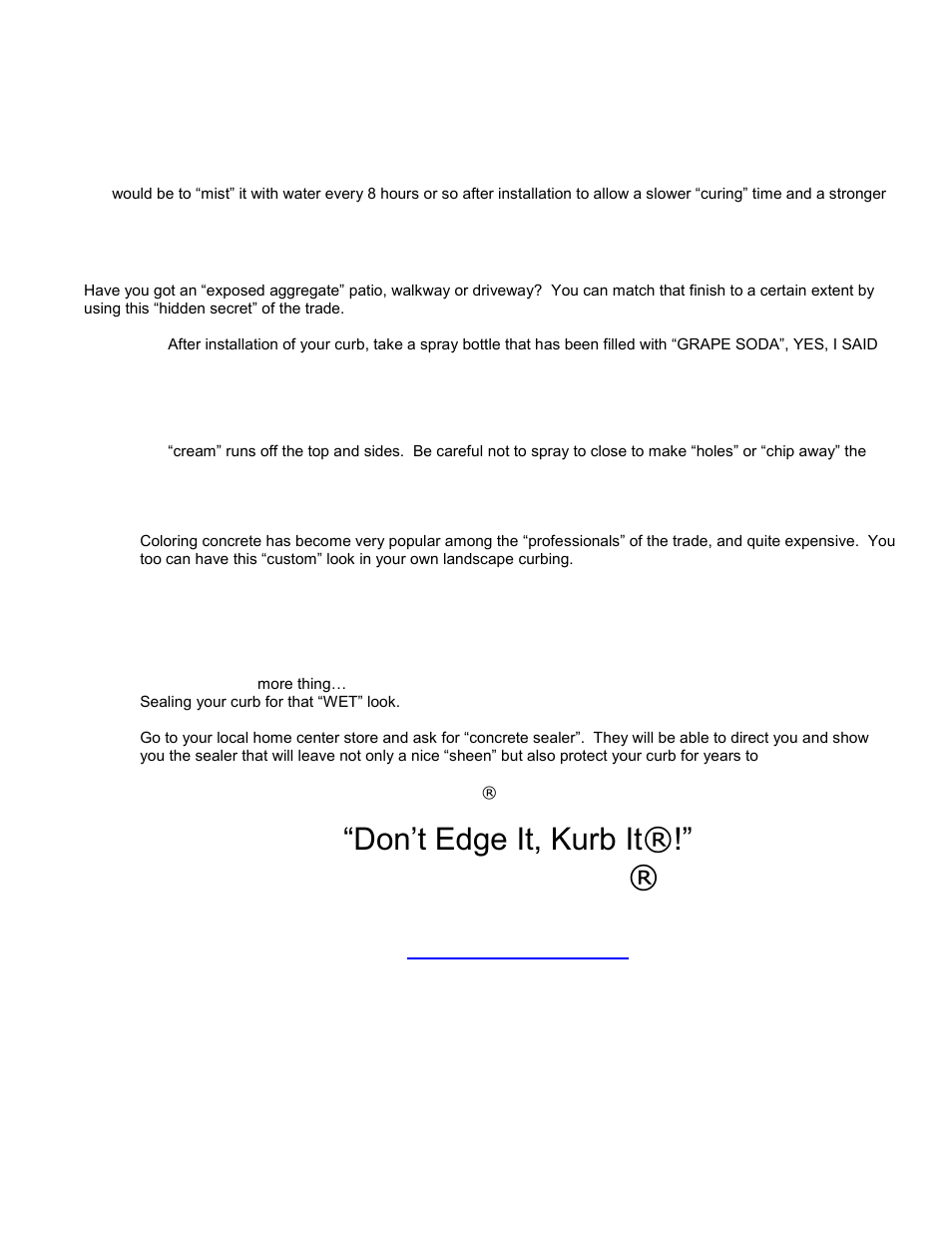 Don’t edge it, kurb it®!” with kushlan kurb | Kushlan Products KURB KIT User Manual | Page 2 / 2