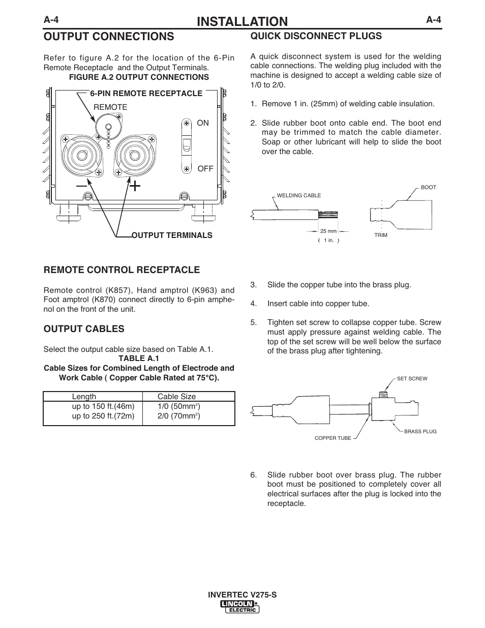 Installation, Output connections, Remote control receptacle | Output cables, Quick disconnect plugs | Lincoln Electric IM802 INVERTEC V275-S User Manual | Page 11 / 33