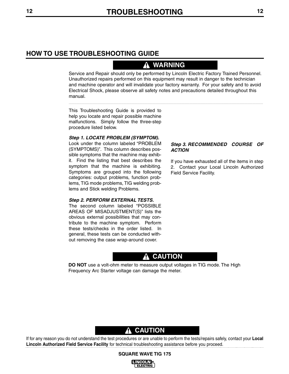 Troubleshooting, Caution, How to use troubleshooting guide | Warning | Lincoln Electric IM565 SQUARE WAVE TIG 175 User Manual | Page 19 / 32