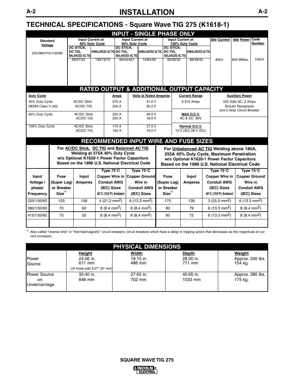 Installation, Physical dimensions, Rated output & additional output capacity | Lincoln Electric IM609 SQUARE WAVE TIG 275 User Manual | Page 9 / 46