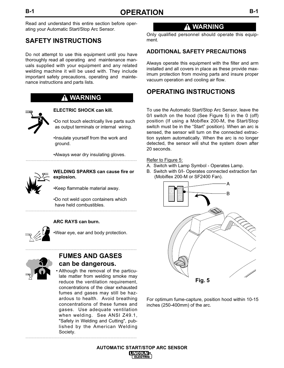 Operation, Safety instructions, Fumes and gases can be dangerous | Operating instructions, Warning | Lincoln Electric IM628 Automatic Start-Stop Arc Sensor User Manual | Page 11 / 17