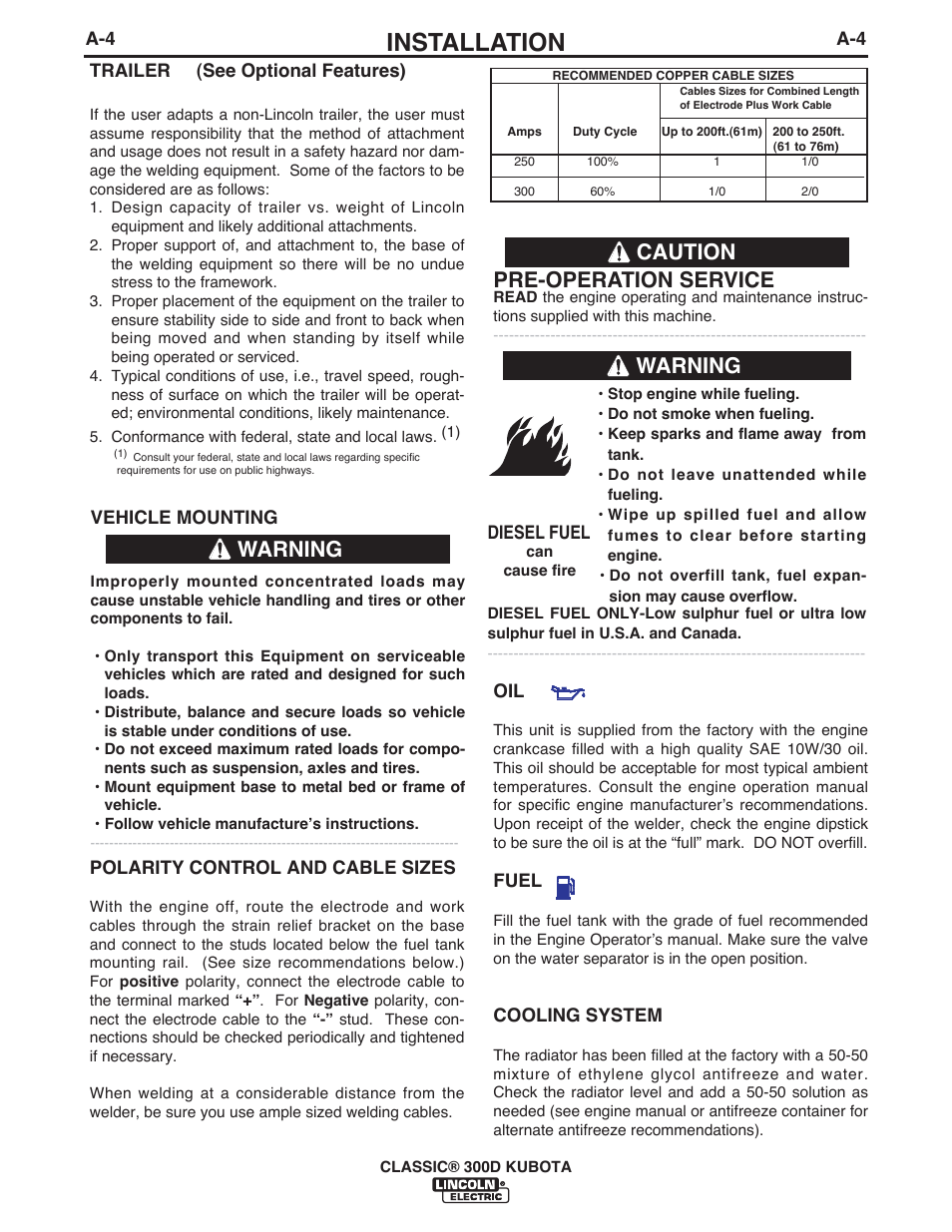 Installation, Pre-operation service, Caution | Warning | Lincoln Electric IM996 CLASSIC 300 D KUBOTA User Manual | Page 11 / 36