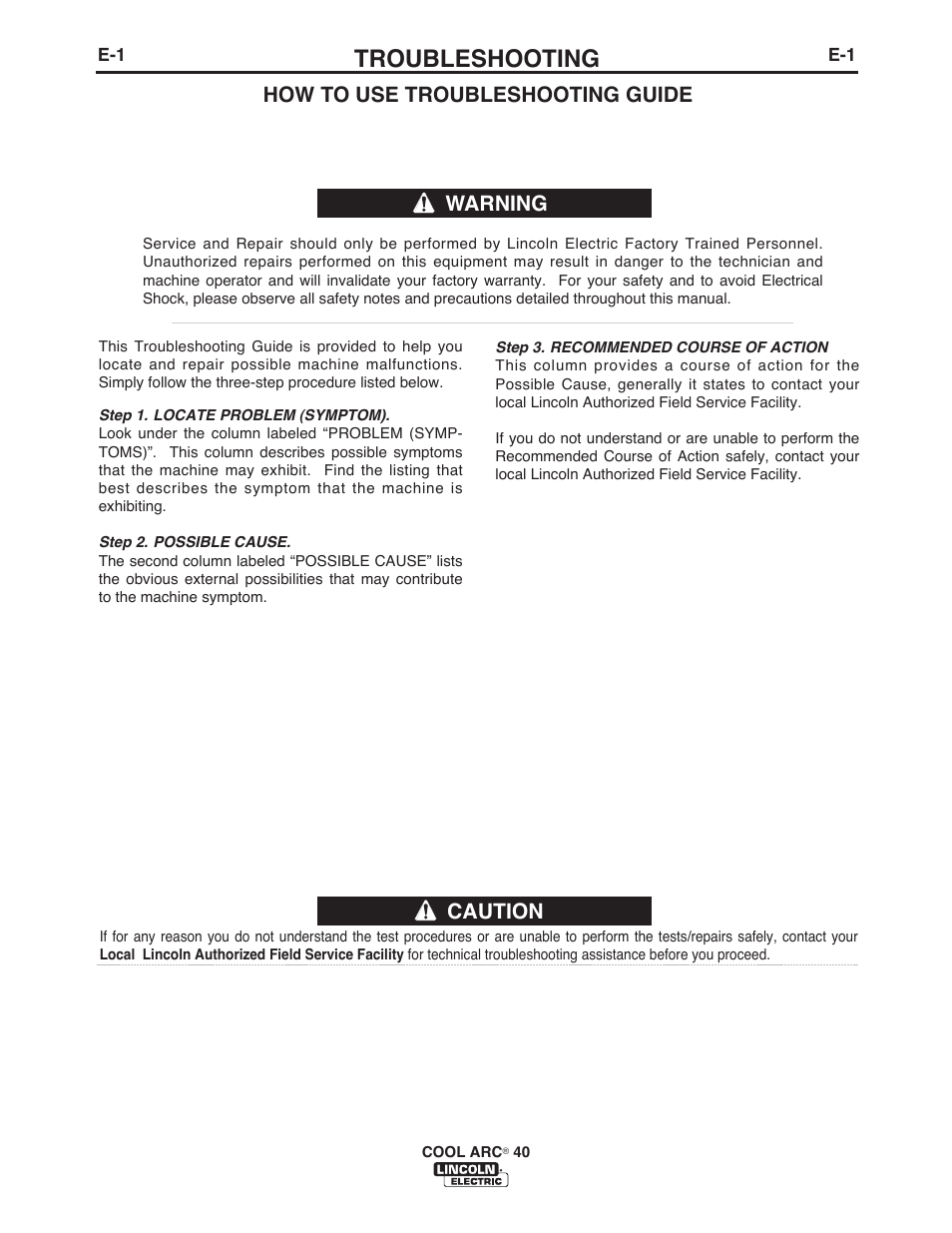 Troubleshooting, Caution, How to use troubleshooting guide | Warning | Lincoln Electric IM696 COOL ARC 40 STAND ALONE User Manual | Page 18 / 36