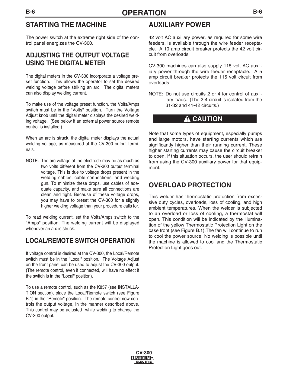 Operation, Starting the machine, Local/remote switch operation | Auxiliary power, Overload protection, Caution | Lincoln Electric IM500 IDEALARC CV-300 User Manual | Page 17 / 43