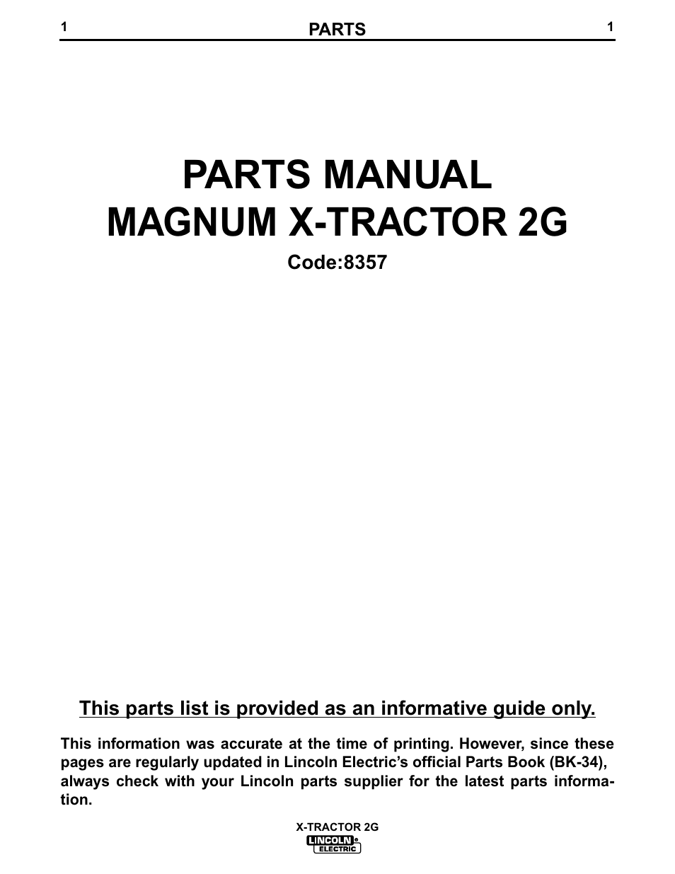 Parts manual magnum x-tractor 2g | Lincoln Electric IM547 X-Tractor 2G User Manual | Page 13 / 19