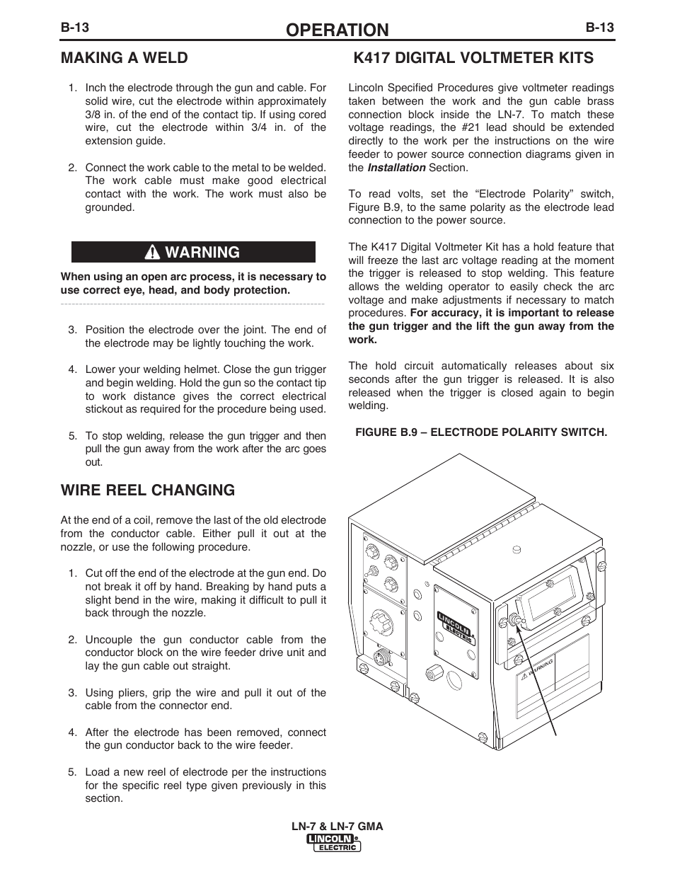 Operation, Making a weld, Wire reel changing | K417 digital voltmeter kits, Warning | Lincoln Electric IM351 LN-7 GMA Wire Feeder User Manual | Page 43 / 62