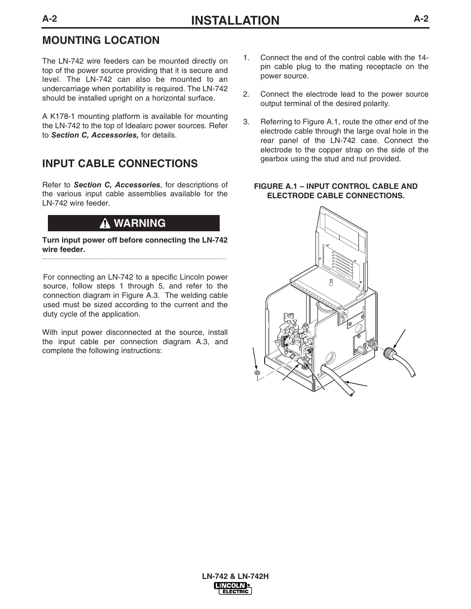 Installation, Mounting location, Input cable connections | Warning | Lincoln Electric IM476 LN-742H Wire Feeder User Manual | Page 9 / 48