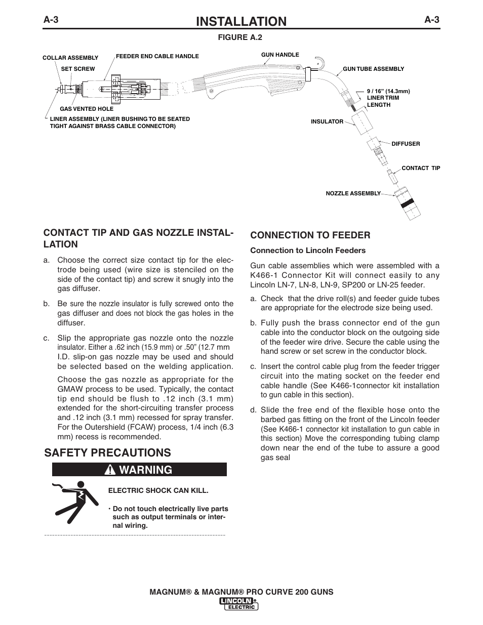 Installation, Safety precautions, Warning | A-3 contact tip and gas nozzle instal- lation, Connection to feeder | Lincoln Electric IM434 K497-,K2950- MAGNUM & MAGNUM PRO CURVE200 User Manual | Page 10 / 21