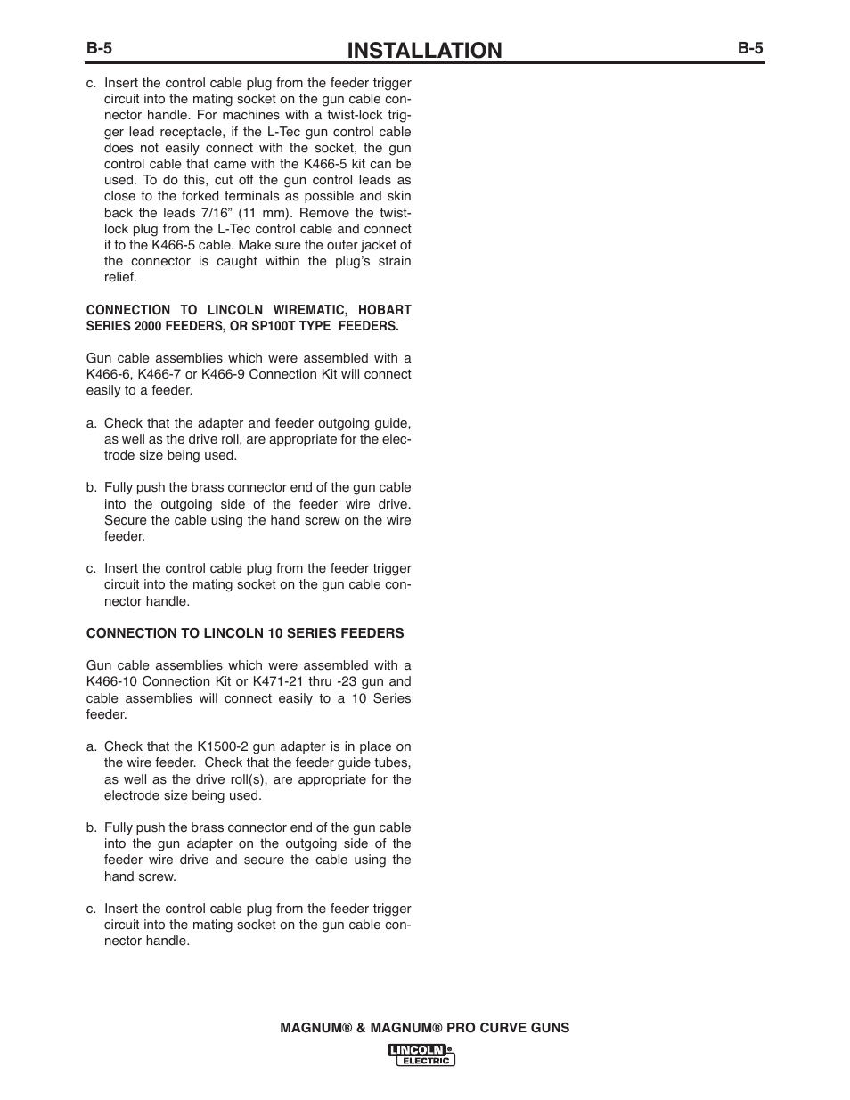 Installation | Lincoln Electric IM381 K470-,K471-,K541-,K1802-1, K2286-1,K2951-,K2952-,K3055- MAGNUM & MAGNUM PRO CURVE 300 User Manual | Page 17 / 31