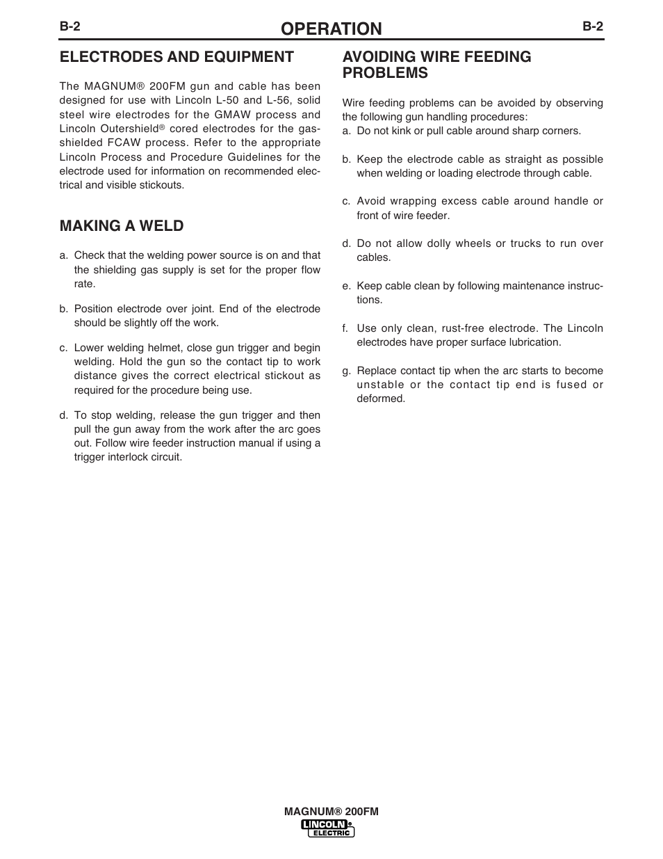 Operation, Electrodes and equipment, Making a weld | Avoiding wire feeding problems | Lincoln Electric IM435 K498 MAGNUM 200FM Fast-Mate Gun and Cable User Manual | Page 10 / 22