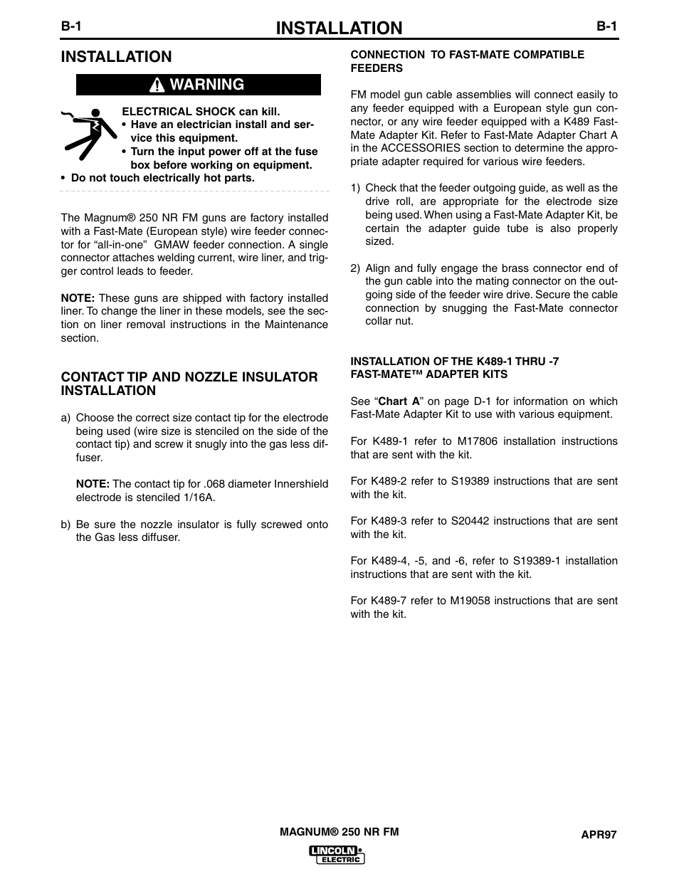 Installation, Warning | Lincoln Electric IM616 K1614-12 & -13 MAGNUM 250 NR FM Fast-Mate Gun and Cable User Manual | Page 9 / 27