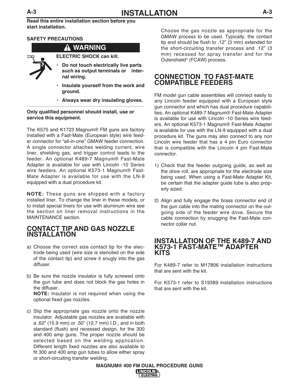 Installation, Contact tip and gas nozzle installation, Connection to fast-mate compatible feeders | Warning | Lincoln Electric IM647 K575,K1723 MAGNUM 400 DUAL PROCEDURE User Manual | Page 10 / 28