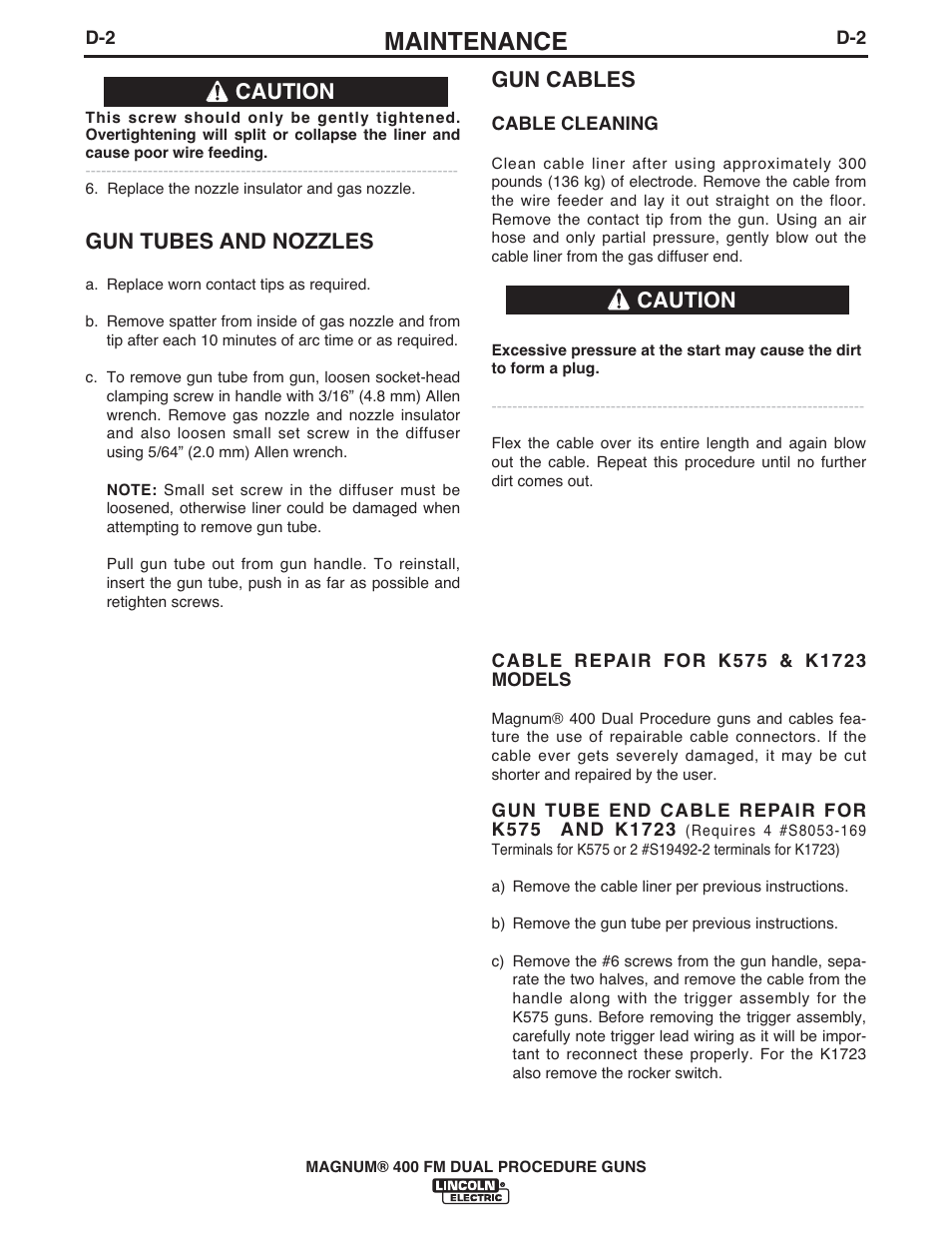 Maintenance, Gun tubes and nozzles, Gun cables | Caution | Lincoln Electric IM647 K575,K1723 MAGNUM 400 DUAL PROCEDURE User Manual | Page 13 / 28