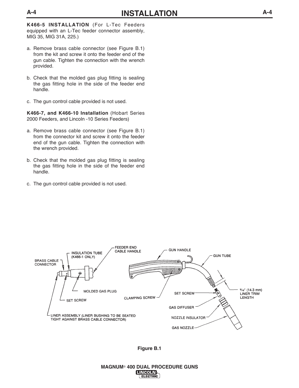 Installation | Lincoln Electric IM646 K574,K1722 MAGNUM 400 DUAL PROCEDURE User Manual | Page 11 / 31