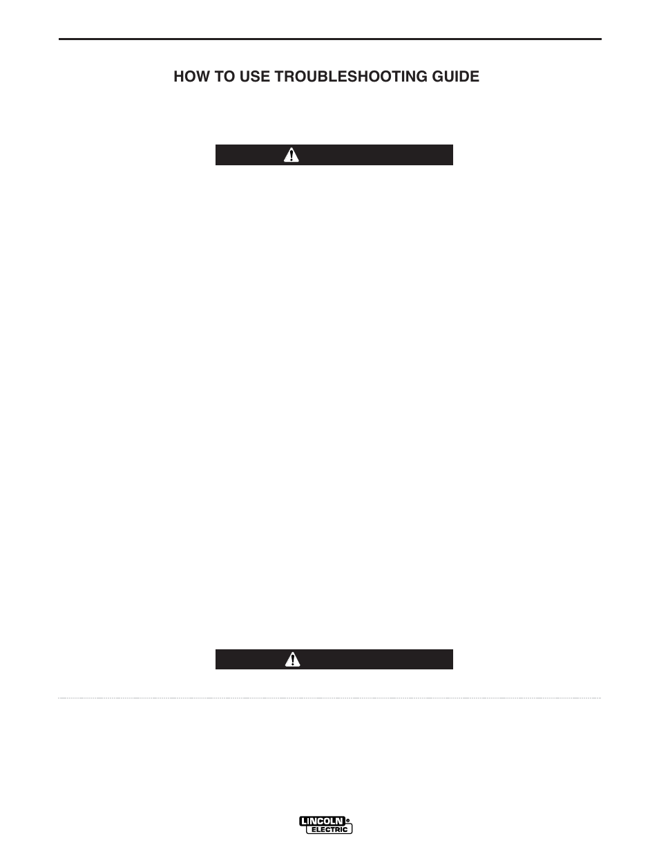 Troubleshooting, Caution, Warning how to use troubleshooting guide | Lincoln Electric IM822 MIG PAK HD User Manual | Page 32 / 39