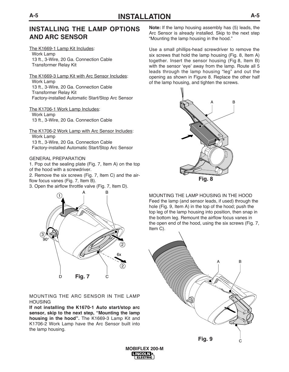 Installation, Installing the lamp options and arc sensor, Fig. 7 | Fig. 8, Fig. 9 | Lincoln Electric IM621 Mobiflex 200-M K1653-1,-2 User Manual | Page 12 / 32