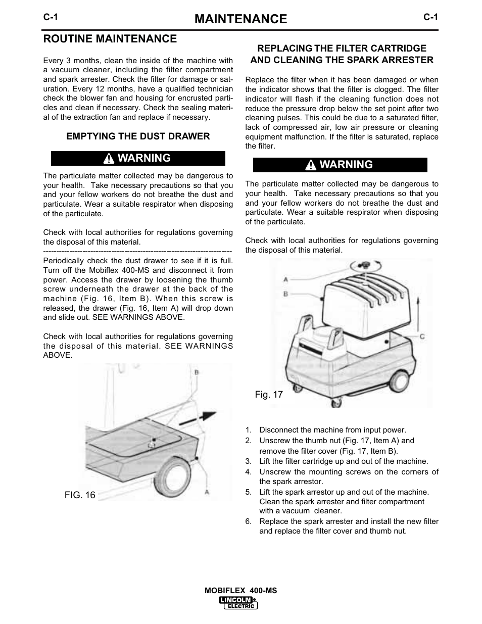 Maintenance, Routine maintenance, Warning | Lincoln Electric IM667 Mobiflex 400-MS User Manual | Page 17 / 29